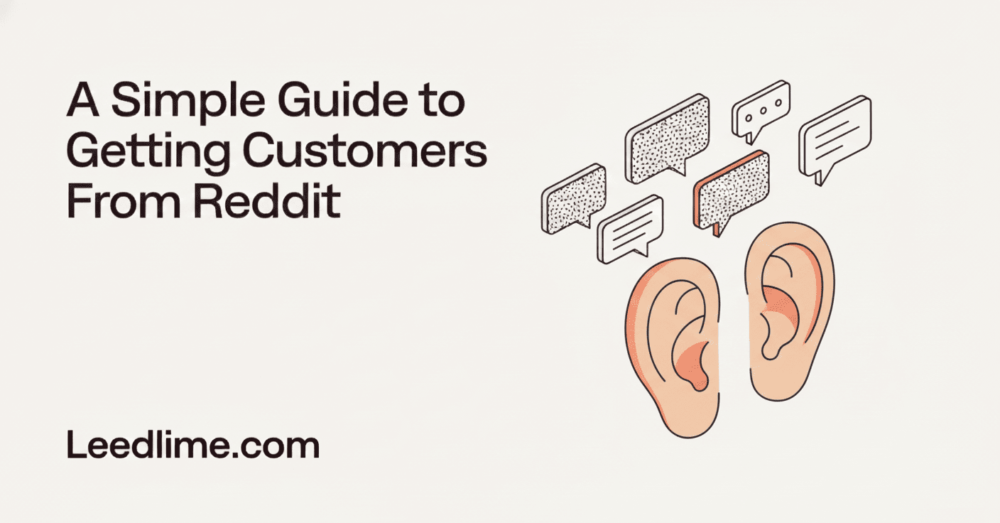 How to Get Customers From Reddit: A Practical Guide